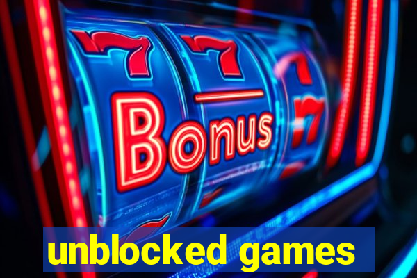 unblocked games